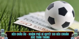 Kèo Châu Âu