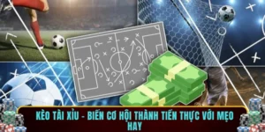 Kèo Tài Xỉu